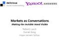 Markets as Conversations Making the Invisible Hand Visible PowerPoint PPT Presentation