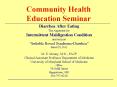 Community Health Education Seminar PowerPoint PPT Presentation