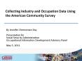 Collecting Industry and Occupation Data Using the American Community Survey PowerPoint PPT Presentation