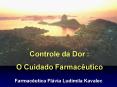 Controle da Dor : O Cuidado Farmac PowerPoint PPT Presentation