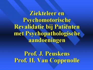 Ziekteleer en Psychomotorische Revalidatie bij Pati