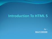 HTML 5 tutorial - By Bally Chohan