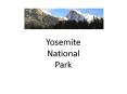 Yosemite National Park PowerPoint PPT Presentation