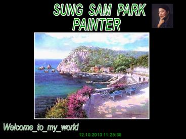 SUNG SAM PARK- PAINTER.pps