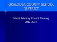 OKALOOSA COUNTY SCHOOL DISTRICT PowerPoint PPT Presentation