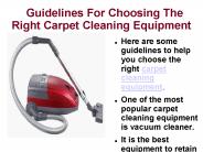 Guidelines For Choosing The Right Carpet Cleaning Equipment