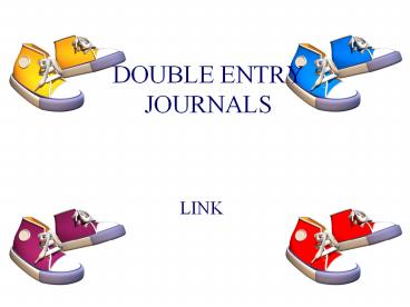 DOUBLE ENTRY JOURNALS