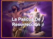 La Pascua De Resurrecci
