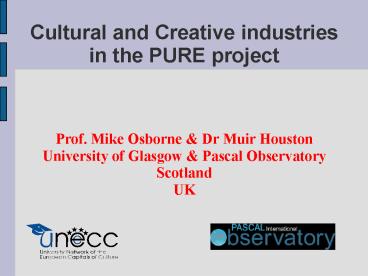 Cultural and Creative industries in the PURE project
