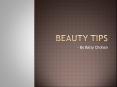 Beauty tips - By Bally Chohan PowerPoint PPT Presentation