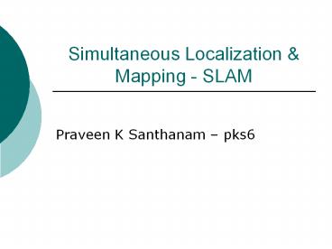 Simultaneous Localization
