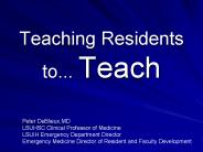 Teaching Residents to... Teach