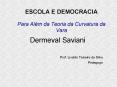 ESCOLA E DEMOCRACIA  Para Al PowerPoint PPT Presentation