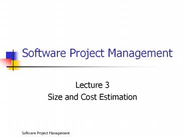 Size and Cost Estimation