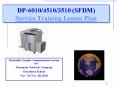 DP-6010/4510/3510 (SFDM) Service Training Lesson Plan PowerPoint PPT Presentation