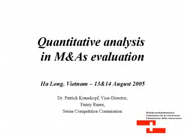 Quantitative analysis in M