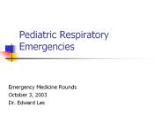 Pediatric Respiratory Emergencies