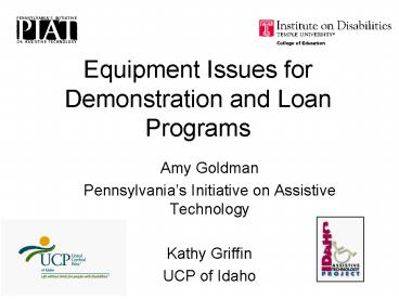 Equipment Issues for Demonstration and Loan Programs