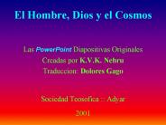 El Hombre, Dios y el Cosmos