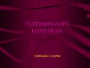 ENFERMEDADES GENETICAS  Mari