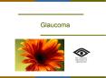 Glaucoma PowerPoint PPT Presentation