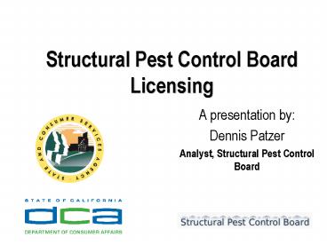 Structural Pest Control Board Licensing