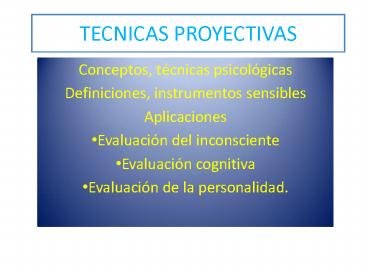 TECNICAS PROYECTIVAS
