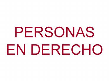 PERSONAS EN DERECHO