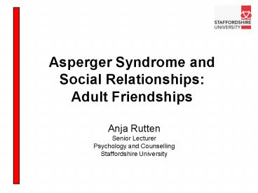 Asperger Syndrome and Social Relationships: Adult Friendships