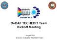 DoDAF TECHEDIT Team Kickoff Meeting PowerPoint PPT Presentation
