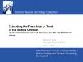 Extending the Franchise of Trust to the Mobile Channel Financial Institutions, Mobile Finance, and the Hard Problems Ahead PowerPoint PPT Presentation