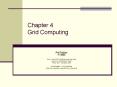 Chapter 4 Grid Computing PowerPoint PPT Presentation