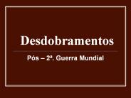 Desdobramentos