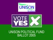 UNISON POLITICAL FUND BALLOT 2005