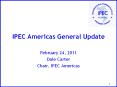 IPEC Americas General Update PowerPoint PPT Presentation