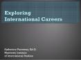 Exploring International Careers PowerPoint PPT Presentation