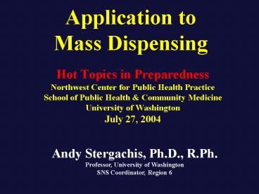 Application to Mass Dispensing