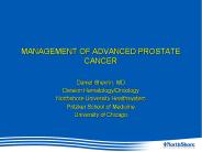 MANAGEMENT OF ADVANCED PROSTATE CANCER