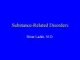 Substance-Related Disorders PowerPoint PPT Presentation