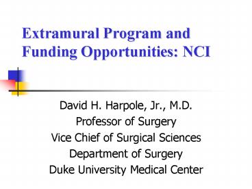 Extramural Program and Funding Opportunities: NCI