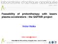 Feasability of protontherapy with lasers plasma accelerators : the SAPHIR project PowerPoint PPT Presentation