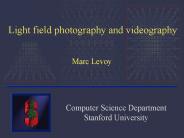 High-performance imaging using dense arrays of cameras