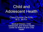 Child and Adolescent Health