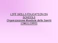 LIFE SKILLS EDUCATION IN SCHOOLS Organizzazione Mondiale della Sanit PowerPoint PPT Presentation