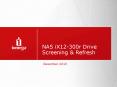 NAS iX12-300r Drive Screening PowerPoint PPT Presentation