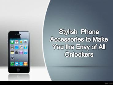 Latest Phone Accessories