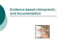 Evidence-based chiropractic and documentation PowerPoint PPT Presentation