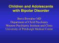 Children and Adolescents with Bipolar Disorder PowerPoint PPT Presentation