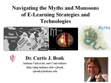 Navigating the Myths and Monsoons of E-Learning Strategies and Technologies