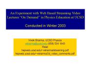 An Experiment with Web Based Streaming Video Lectures 